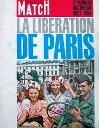 Paris Match N° 793 Du 20/06/1964 - Numero Historique - Aout 1944 - La Libration De Paris. Ainsi Disparut L'arm+¢E Allemande De L'ouest Jos+¢Phine Baker Et Ses Enfants La Lib+¢Ration De Paris Lib+¢Ration De Paris Mich-Åle Boegner Su-Åde : Une Robe ...