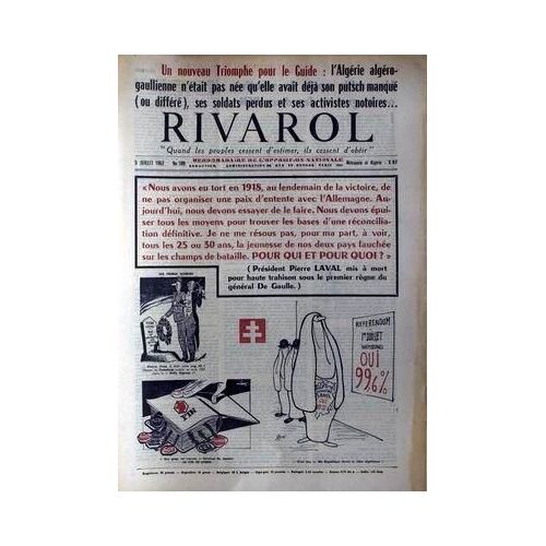 Rivarol N° 599 Du 05/07/1962 - L'algerie Algero- Gaullienne N'etait Pas Nee Qu'elle Avait Deja Son Putsch Manque  -   Ses Soldats Perdus Et Ses Activistes Notoires - Pierre Laval  -   General De Gaulle - Ben.