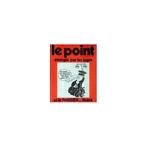 Point (Le) N° 16 Du 05/02/1973 - Etangle Par Les Juges Et Le Parisien Libere.