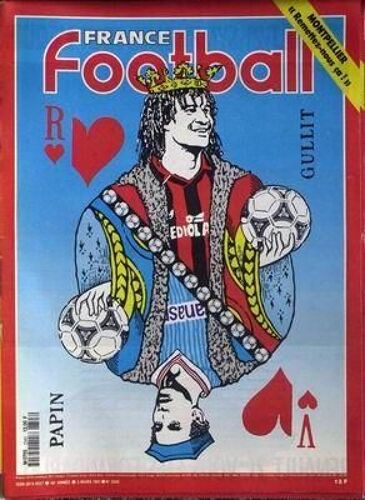 France Football N° 2343 Du 05/03/1991 - Montpellier - Papin - Gullit