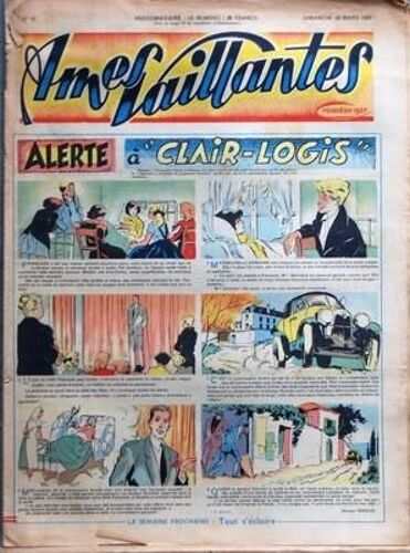 Ames Vaillantes N° 13 Du 28/03/1954 - Alerte A Clair-Logis Par Denyse Renaud