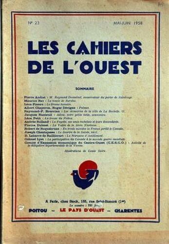 Cahiers De L'ouest (Les) N° 23 Du 01/05/1958 - P. Audiat  -   R. Doussinet - M. Rat  -   La Tombe De Rarahu - L. Pineau  -   Le Drame Humain - A. Chaperon   -   R. Devigne - R.P. Bourriau  -   La Ville De La Rochelle  -   Armoireries - J. Nanteuil...