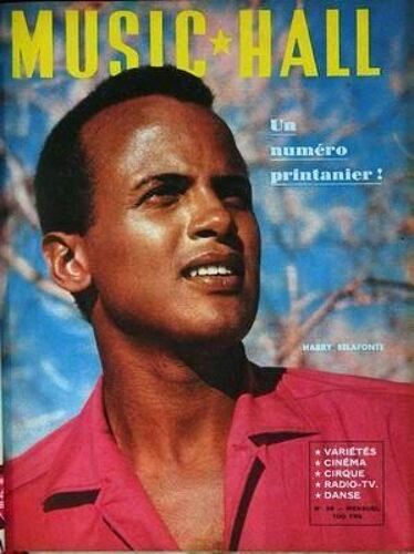 Music Hall N° 38 Du 01/03/1958 - Harry Belafonte - Odette Laure - Pierre Dac Et Francis Blanche - Jean Richard - Roger Nicolas - Bourvil - Jacqueline Francois.