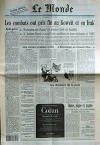 Monde (Le) N° 14337 Du 01/03/1991 - Les Combats Ont Pris Fin Au Kowe+¥+¿T Et En Irak - Apres-Guerre - Une Victoire Presque Totale Par Jan Krauze -    Bienvenue Au Kowe+¥+¿T Libre-Â    Par Francoise Chipaux - Les Dossiers De La Paix Par Jacques Ama...