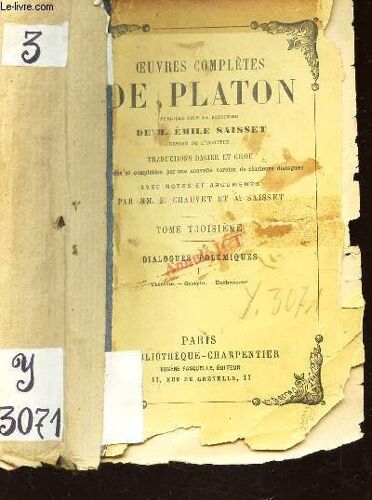 Dialogues Polemiques - I  : Théetete - Cratyle - Euthydeme / Tome Troisieme / Collection Oeuvres Completes  De Platon.