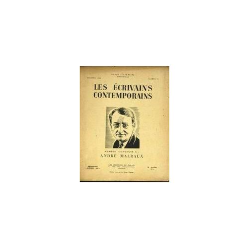 Ecrivains Contemporains (Les) N° 15 Du 01/12/1954 - Henri Malraux.