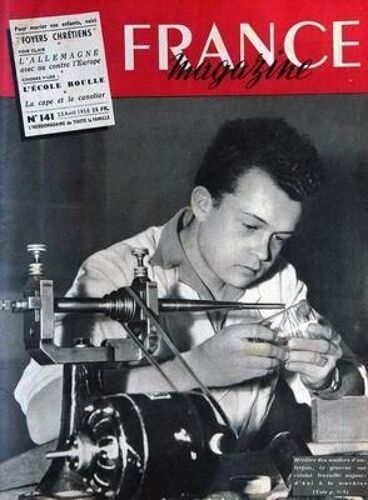 France Magazine N° 141 Du 23/04/1950 - Pour Marier Vos Enfants Voici  -   Foyers Chretiens - L'allemagne Avec Ou Contre L'europe - L'ecole Boulle - La Cape Et Le Canotier.