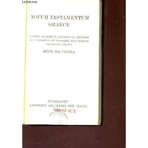 Novum Testamentum Graece - Textum Recensuit, Appartum Criticum Ex Editionibus Et Codicibus Manuscriptis Collectum Additit.