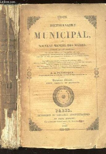 Dictionnaire Municipal Annote Du Nouveau Manuel Des Maires - N°2  / 3e Edition.