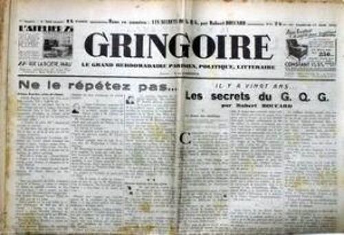 Gringoire N° 302 Du 17/08/1934 - Les Secrets Du G.Q.G. Par R. Boucard. Ne Le Repetez Pas - Helene Boucher Reine De Vitesse  -  Danton-Dentiste Tire Des Plans.