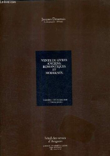 Catalogue De Ventes Aux Encheres - Vente De Livres Anciens Romantiques Et Modernes - Hotel Des Ventes D'avignon - 17 Decembre 1988.