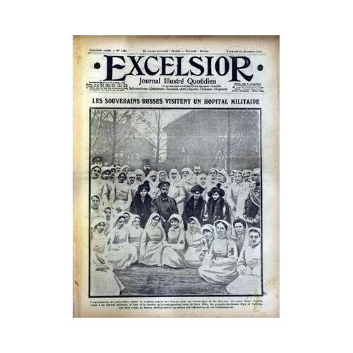 Excelsior N° 1494 Du 18/12/1914 - Les Souverains Russes A L'hopital Militaire - Les Grandes-Duchesses Olga Et Tatiana.