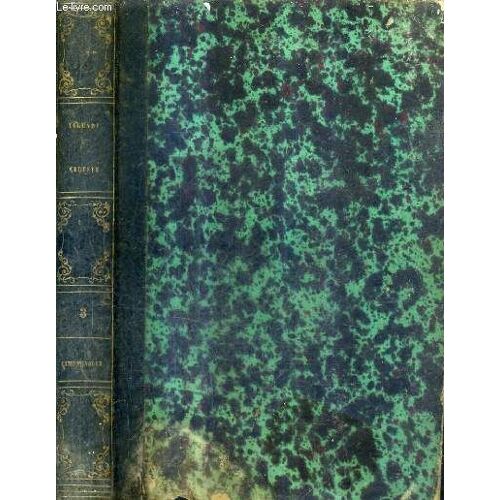 Legende Celeste Nouvelle Histoire De La Vie Des Saints Avec La Vie De Notre Seigneur Jesus Christ Celle De La Sainte Vierge Et Le Precis Historique Des Fetes De L'annee - Tome 3.
