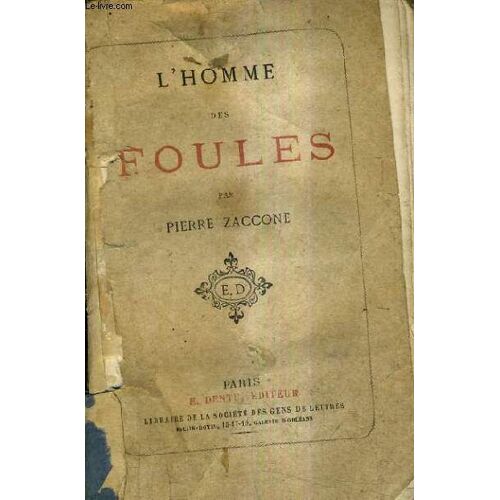 L'homme Des Foules.
