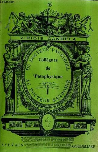 Catalogue De La Librairie S.Goudemare - Du Docteur Faustroll Au Docteur Sandomir.