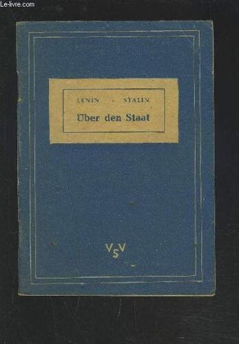 Lenin : Uber Den Staat / Stalin : Zur Frage Des Staates.