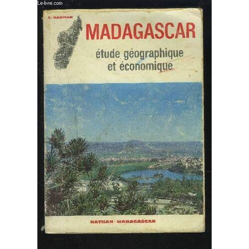 Madagascar - Etudes Geographique Et Economique.