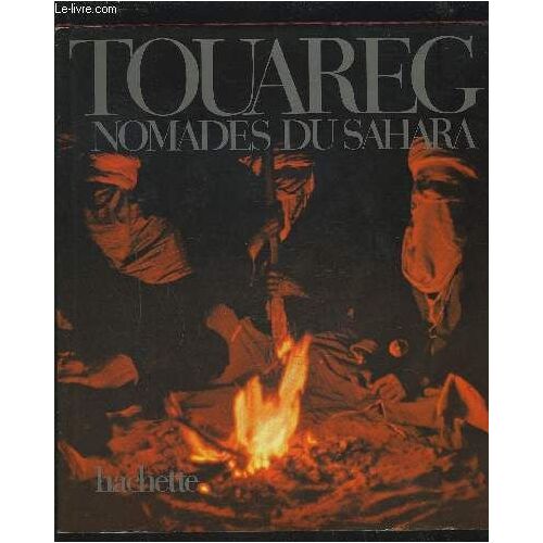 Touareg Nomades Du Sahara.