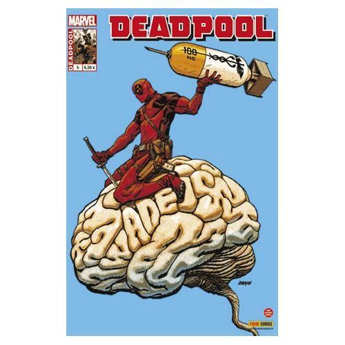 Deadpool N° 5 ( Mars 2013 ) : " Tu Es Mon Autre "