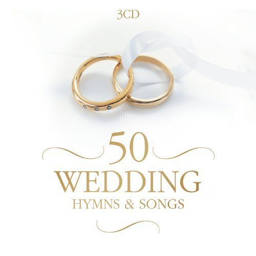 50 Weddings Hymns & Songs