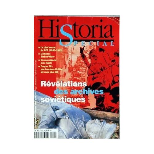 Historia N° 44 Du 01/11/1996 - Special Revelations Des Archives Sovietiques  -   Le Secret Du P.C.F. De 1930 A 1943 - L'alliance Staline   -   Hitler - Duclos Negocie Avec Abetz - Prague 68