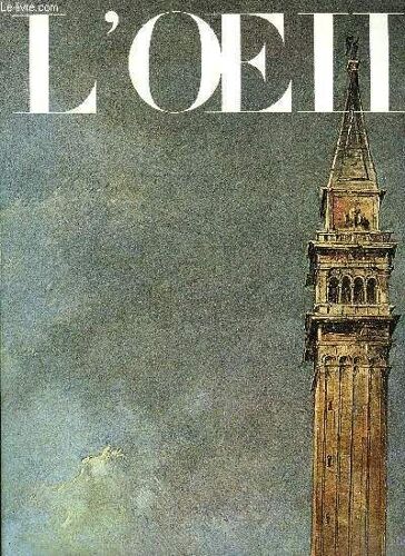 L Oeil N° 124 - Les Vedute De Guardi A La Fondation Gulbenkian Par Le Professeur Rodolfo Pallucchini, L Ile De France Et Ses Peintres Par Léopold Reidemeister, Dessins De Greuze Pour Septime Sévère(...)