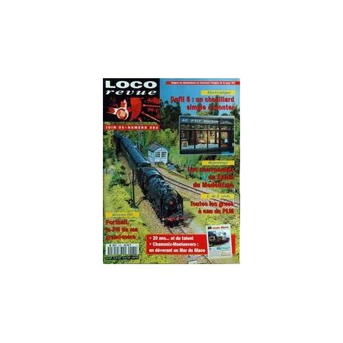 Loco Revue N° 582 Du 01/06/1995 - Reseau H0  -  Portbail, Le Pn De Ma Grand-Mere - Electronique  -  Defil 5  -  Un Chenillard Simple A Monter - Reportage  -  Les Nouveautes Du Salon Du Modelisme - C. De F. Reels  -  Toutes Les Grues A Eau Du Plm -...