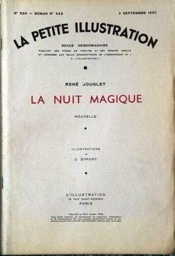 Petite Illustration Roman (La) N° 934 Du 02/09/1939 - La Nuit Magique  -   Rene Jouglet - Illustrations De J. Simont.