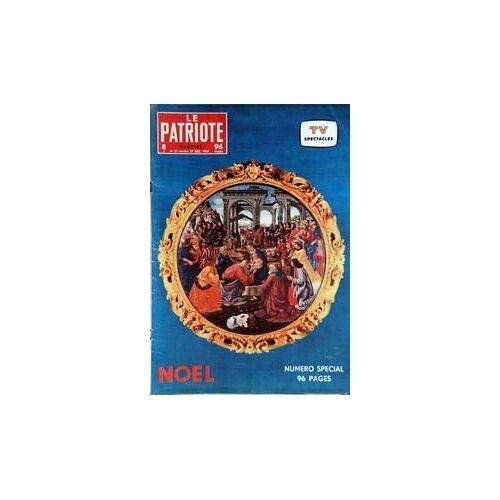 Patriote Illustre (Le) N° 51 Du 14/12/1961 - Noel.