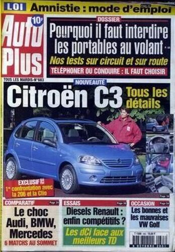 Auto Plus N° 683 Du 09/10/2001 - Citro+¿N C3 - Les Portables Au Volant - Audi  -   Bmw  -   Mercedes - Diesels Renault - Vw Golf.