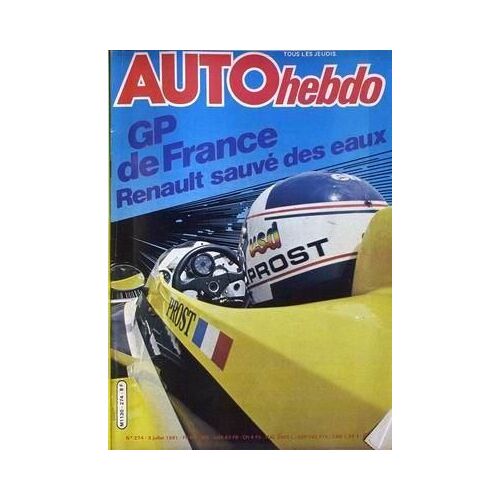 Auto Hebdo N° 274 Du 09/07/1981 - Gp De France  -   Renault.