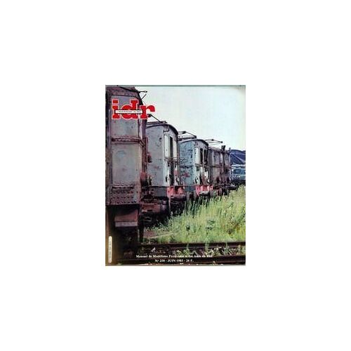 Independant Du Rail (L') N° 250 Du 01/06/1985 - Modelisme  -  3e Lancement 20t Marchandises, Avec Des Uic  -  La 131 Badoise  -  Classe Vi De Liliput Par Pmf  -  Nouveaux Wagons Biere (Jap-Liliput)  -  Nuremberg 85 (2) Roco Et Faller  -  Associati...