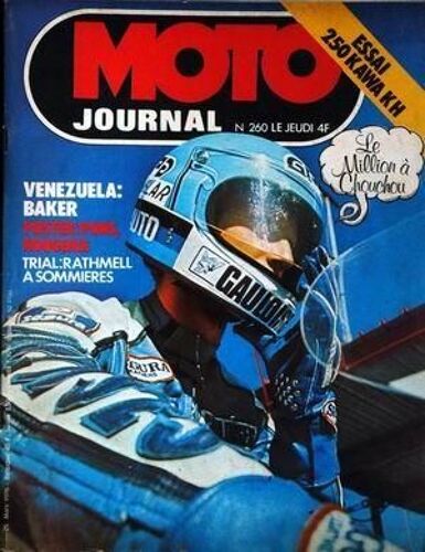 Moto Journal N° 260 Du 25/03/1976 - Essai 250 Kawa Kh - Venezuela  -   Baker - Rougerie - Trial  -   Rathmell A Sommieres.