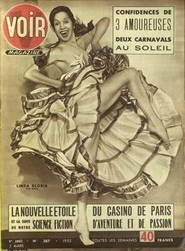Voir Magazine N° 387 Du 02/03/1952 - Carnavals - Linda Gloria  -   Casino De Paris.