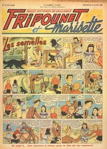 Fripounet Et Marisette N° 16 Du 16/04/1950 - Les Semelles D'or - Sylvain - Sylvette Et Leurs Aventures