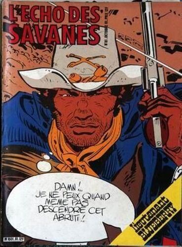 Echo Des Savanes (L') N° 81 Du 01/10/1981 - Lieutenant Blueberry.