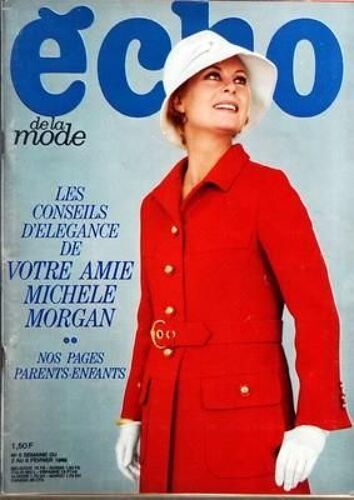 Echo De La Mode N° 5 Du 02/02/1969 - Les Conseils D'elegance De Votre Amis Michele Morgan