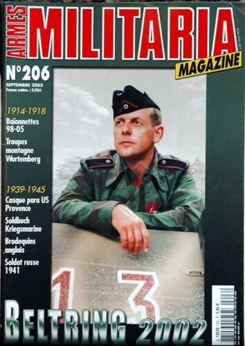 Armes Militaria Magazine N° 206 Du 01/09/2002 - 1914-18  -   Baionnettes 98-5  -   Troupes Montagne Wurtemberg - 1939-45  -   Casque Para Us  -   Soldbuch Kriegsmarine   -   Brodequins Anglais Et Soldat Russe 41 - Beltring 2002.