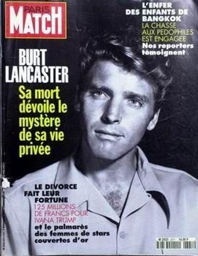 Paris Match N° 2371 Du 03/11/1994 - L'enfer Des Enfants De Bangkok  -   Pedophilie. Burt Lancaster  -  Le Divorce Fait Leur Fortune   -   125 Millions De Francs Pour Ivana Trump. Adieu -Å Burt Lancaster Burt Lancaster Charles Et Camilla Chirac  - ...