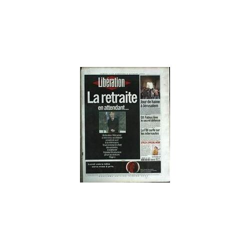 Liberation N° 6032 Du 07/10/2000 - La Retraite De Slobodan Milosevic - Vojislav Kostunica Le Remplace - Jour De Haine A Jerusalem - Elf - Fabius Leve Le Secret Defense - Le Fbi Surfe Sur Les Internautes - Mode.
