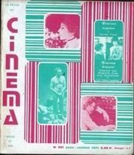 Revue Du Cinema (La) N° 251 Du 01/06/1971 - Nouvelle Situation Du Cinema Anglais  -   R. Lefevre - Ph. Pilard - Michael Powell Par R. Lecourbe - Le Cinema Bulgare Par A. Cornand - F. Chevassu - Marguerite Duras  -   Ph. Haudiquet - Les Films Nouve...