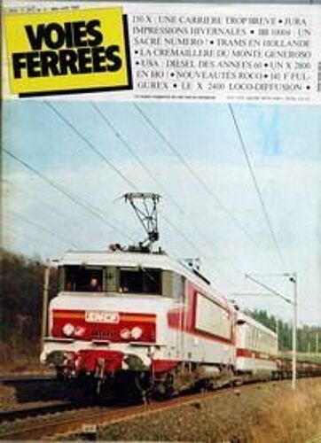 Voies Ferrees N° 17 Du 01/05/1983 - 150 X  -  Une Carriere Trop Breve  -  Jura  -  Impressions Hivernales  -  Bb 10004  -  Un Sacre Numero!  -  Trams En Hollande  -  La Cremaillere Du Monte Generoso  -  Usa  -  Diesel Des Annees 60  -  Un X 2800 E...
