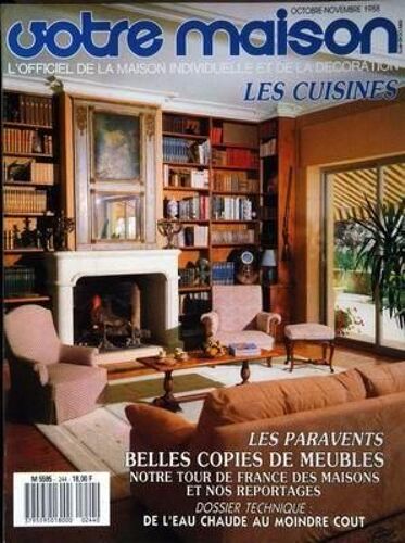 Votre Maison N° 244 Du 01/10/1988 - Les Cuisines - Les Paravents - Belles Copies De Meubles - Les Maisons - De L'eau Chaude Au Moindre Cout.