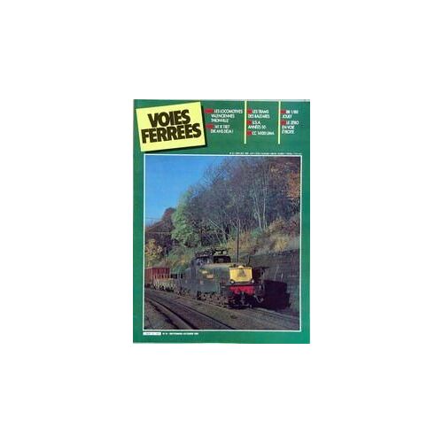 Voies Ferrees N° 31 Du 01/09/1985 - Les Locomotives Valenciennes Thionville  -  141 R 1187 Dix Ans Deja !  -  Les Trams Des Baleares  -  U.S.A Annees 50  -  Cc 14100 Lima  -  Bb 1  -  80 Jouef  -  Le Zero En Voie Etroite.