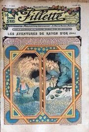 Fillette N° 129 Du 04/04/1912 - Les Aventures De Rayon D'or.