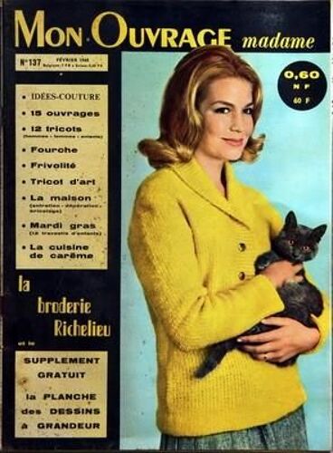 Mon Ouvrage Madame N° 137 Du 01/02/1960 - 15 Ouvrages - 12 Tricots - Fourche - Frivolite - Tricot D'art - La Maison - Mardi Gras - La Cuisine De Careme - La Broderie Richelieu - La Planche Des Dessins A Grandeur