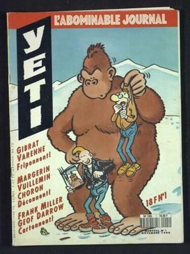 Yeti N° 1 Du 01/11/1990 - Gibrat Varenne Friponnent - Margerin - Vuillemin - Choron Deconnent - Frank Miller - Geof Darrow Cartonnent