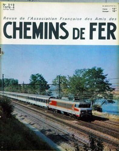 Chemins De Fer N° 319 Du 01/04/1976 - Sur Le Reseau Du Sud-Est  -   Le Rapide 5051 Pres De Joigny.