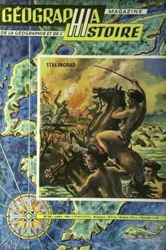 Geographia Histoire N° 100 Du 01/01/1960 - Stalingrad.