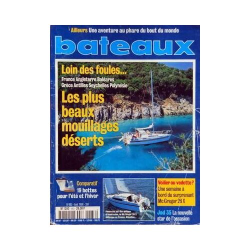 Bateaux N° 483 Du 01/08/1998 - Une Aventure Au Phare Du Bout Du Monde - Loin Des Foules - France Angleterre - Baleares - Grece Antilles - Sechelles - Polynesie - Les Plus Beaux Mouillages Deserts - Comparatif - 19 Bottes Pour L'ete Et L'hiver - Vo...